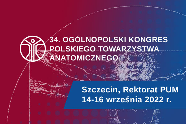Już jutro rozpoczyna się XXXIV Ogólnopolski Kongres Polskiego Towarzystwa Anatomicznego.