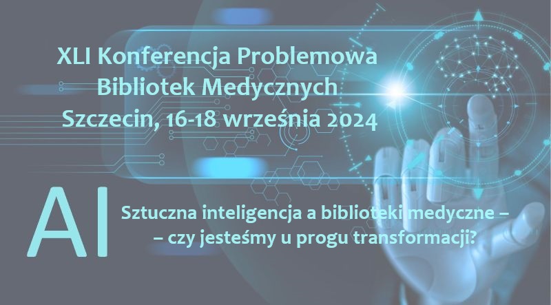 Baner XLI Konferencji Bibliotek Medycznych Szczecin 2024