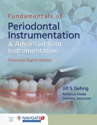 e-book: Fundamentals of Periodontal Instrumentation and Advanced Root Instrumentation, Enhanced