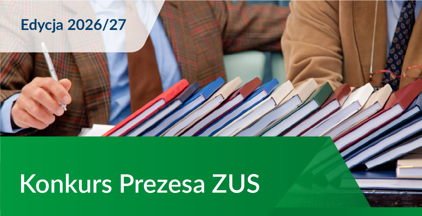Konkurs Prezesa ZUS dla studentów i absolwentów  