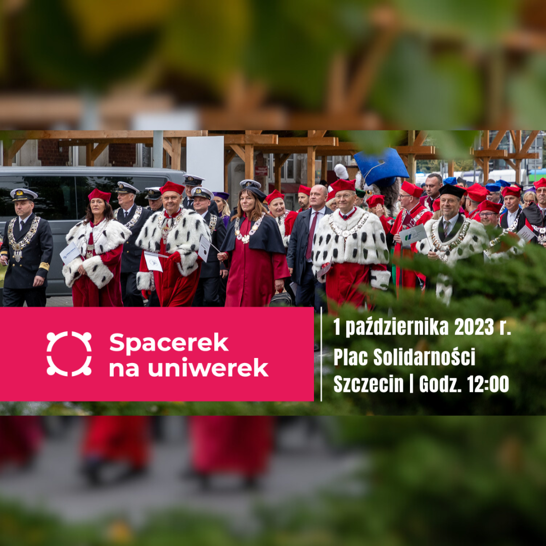 Już dziś zapraszamy na Spacerek na uniwerek! 