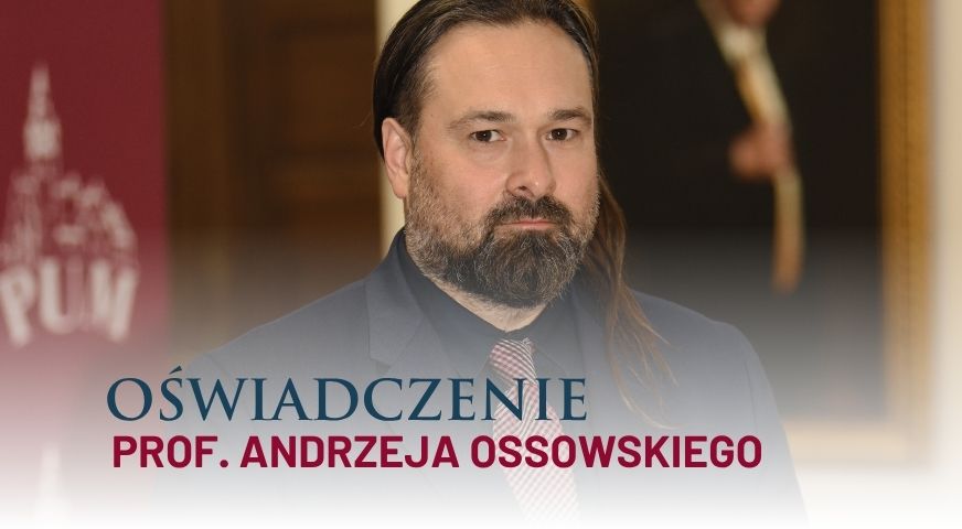 Oświadczenie prof. Andrzeja Ossowskiego