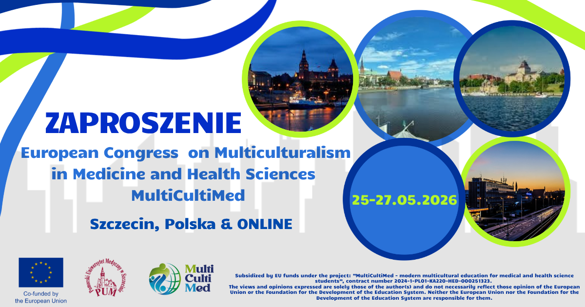 European Congress on Multiculturalism in Medicine and Health Sciences – MultiCultiMed. Ostatnie dni rejestracji