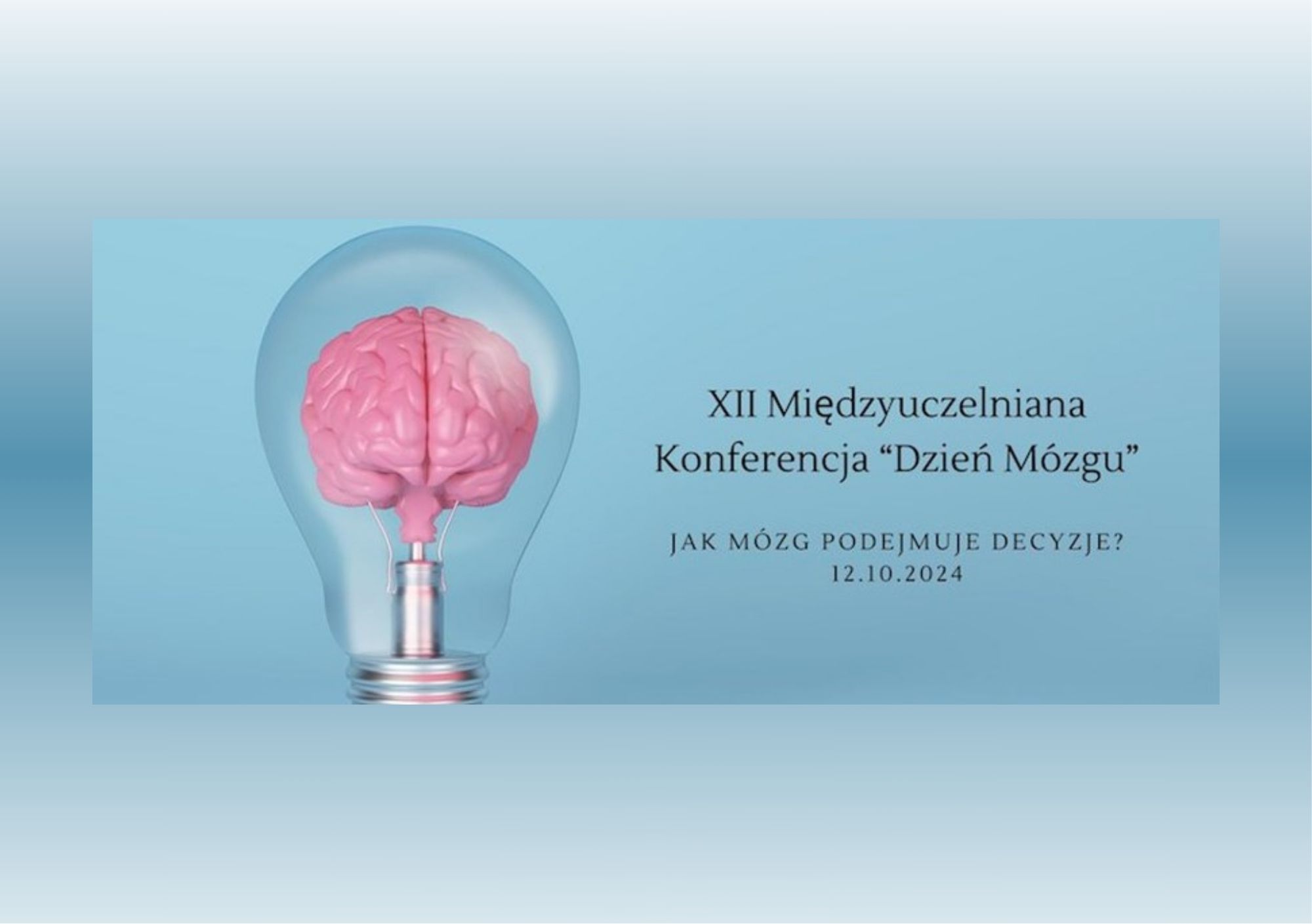 XII Międzyuczelniana Konferencja Dzień Mózgu w Szczecinie