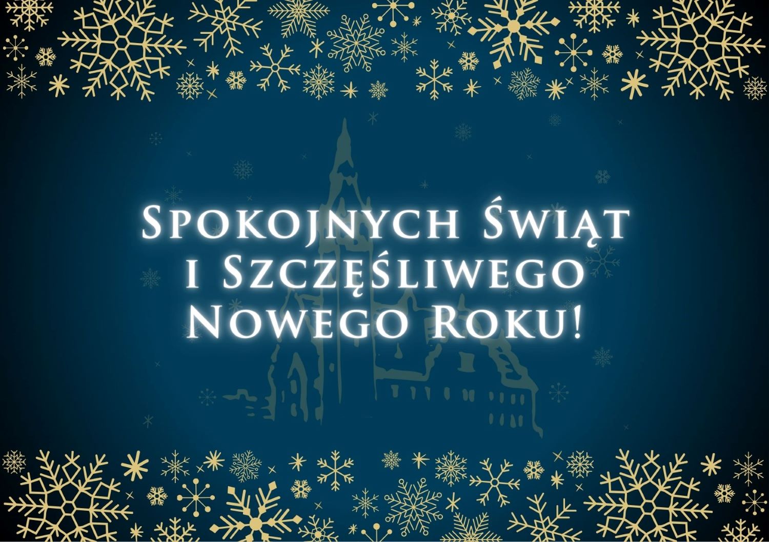 Spokojnych Świąt Bożego Narodzenia i Szczęśliwego Nowego Roku!