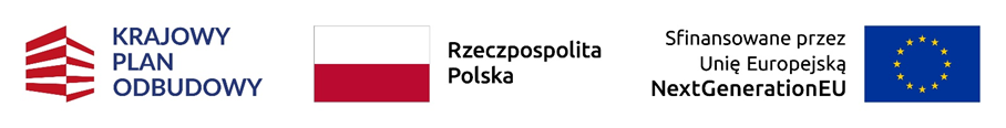 pasek z logo Krajowego Planu Odbudowy, logo/flaga RP, logo Sfinansowania przez UE