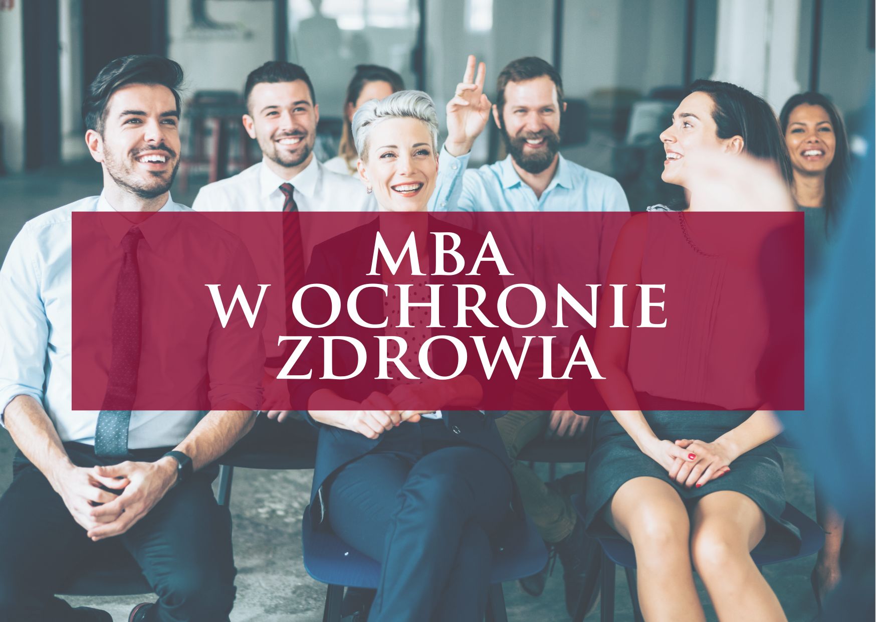 Trwa rekrutacja na „MBA w ochronie zdrowia”