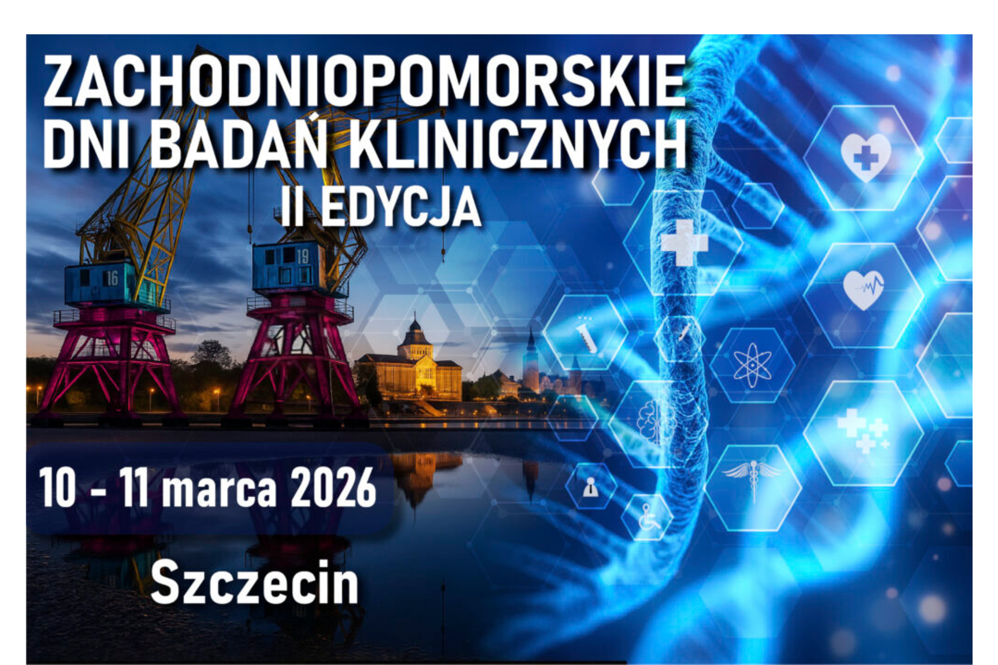 Zachodniopomorskie Dni Badań Klinicznych – II. edycja