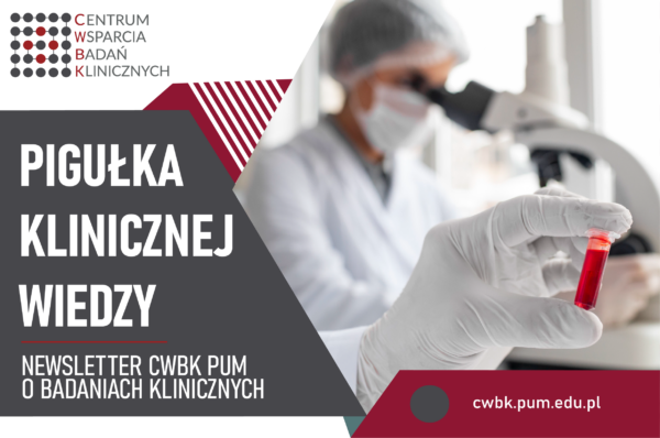 Nowy Newsletter CWBK PUM – „Pigułka klinicznej wiedzy” już dostępna