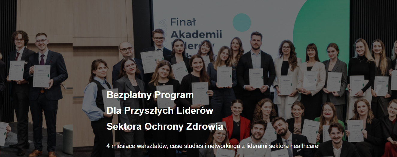 Trwa rekrutacja do XIII edycji Akademii Liderów Ochrony Zdrowia