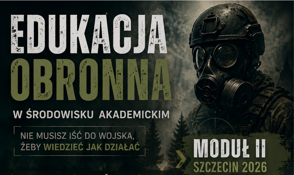 II Moduł Projektu „Edukacja Obronna w Środowisku Akademickim”
