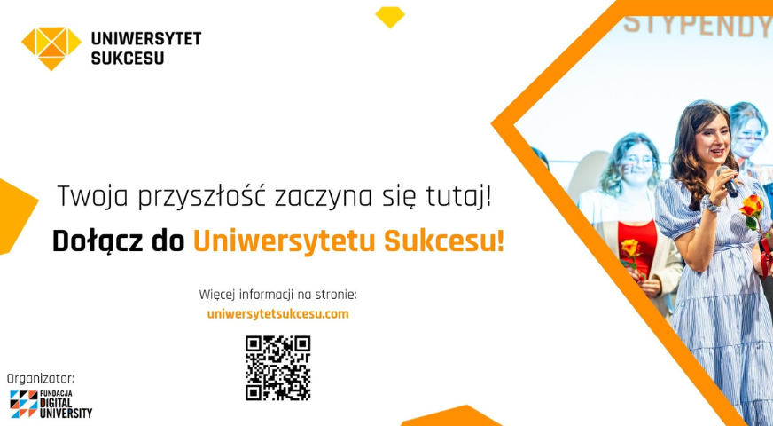 Rekrutacja do VII edycji Uniwersytetu Sukcesu