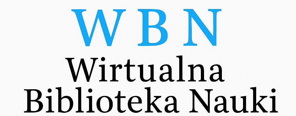 Programy publikowania otwartego WBN na 2025 rozpoczęte