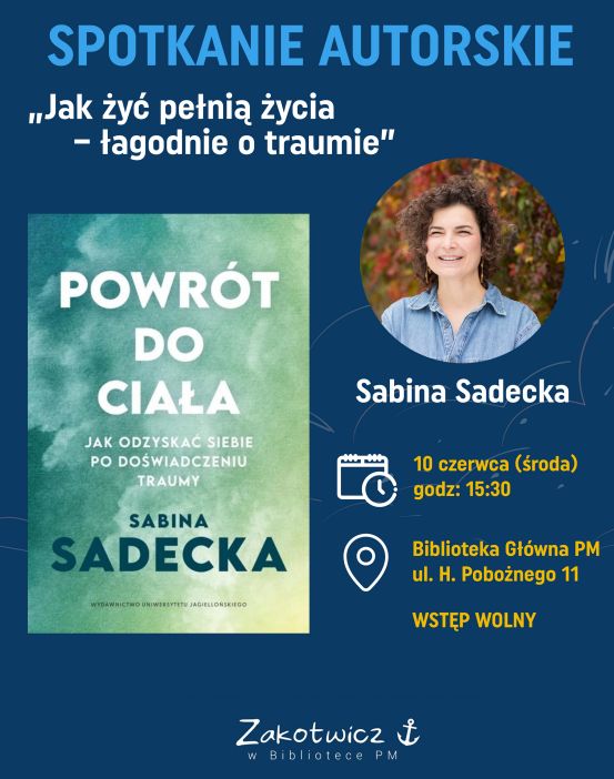 Plakat - Spotkanie autorskie Jak żyć pełnią życia po traumie
