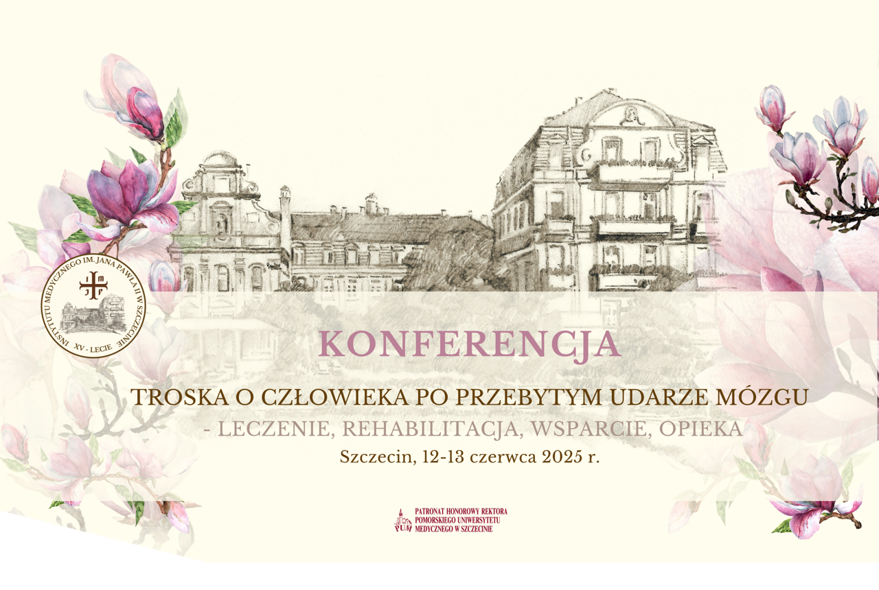 Troska o Człowieka po przebytym udarze mózgu - leczenie, rehabilitacja, wsparcie, opieka